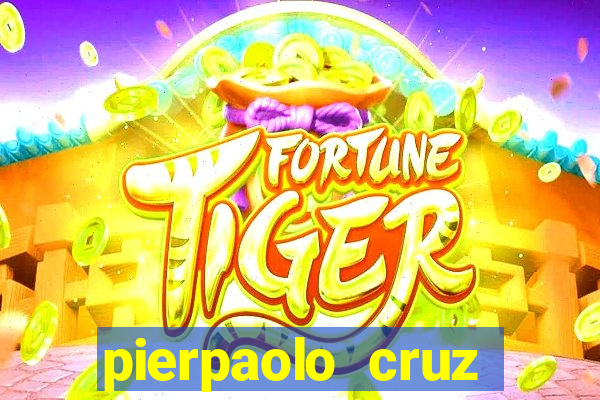pierpaolo cruz bottini fortuna